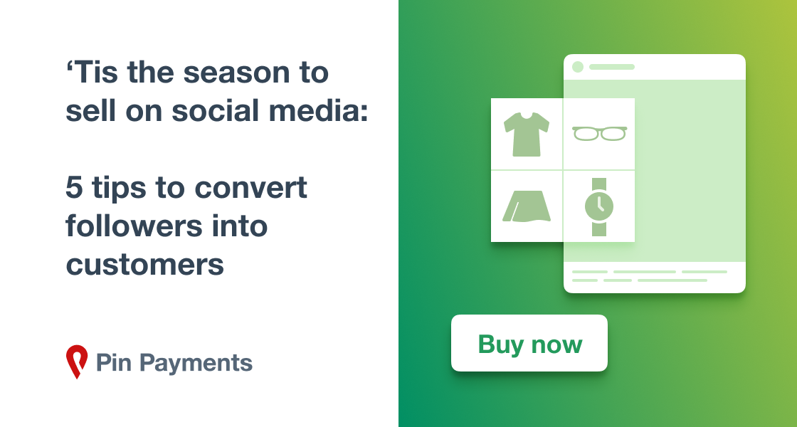 ‘Tis the season to sell on social media: 5 tips to convert followers